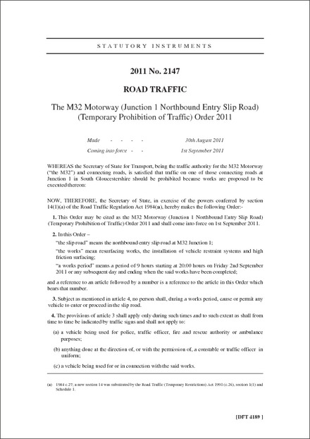 The M32 Motorway (Junction 1 Northbound Entry Slip Road) (Temporary Prohibition of Traffic) Order 2011