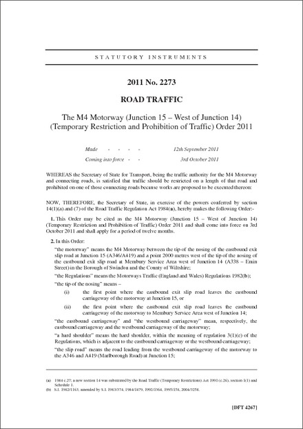 The M4 Motorway (Junction 15 - West of Junction 14) (Temporary Restriction and Prohibition of Traffic) Order 2011