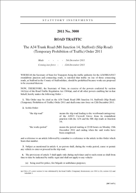 The A34 Trunk Road (M6 Junction 14, Stafford) (Slip Road) (Temporary Prohibition of Traffic) Order 2011