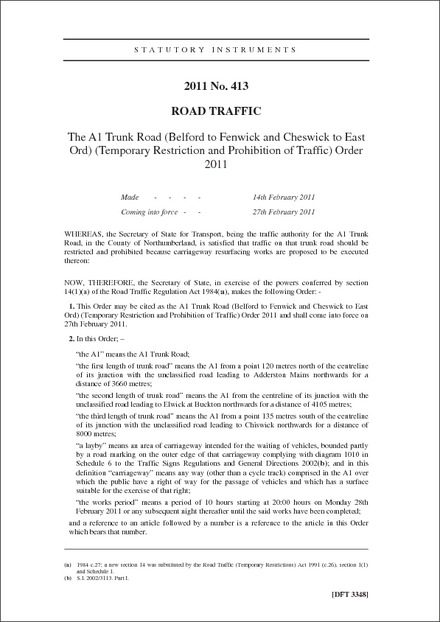 The A1 Trunk Road (Belford to Fenwick and Cheswick to East Ord) (Temporary Restriction and Prohibition of Traffic) Order 2011