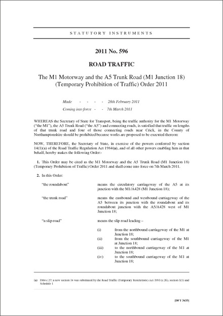 The M1 Motorway and the A5 Trunk Road (M1 Junction 18) (Temporary Prohibition of Traffic) Order 2011