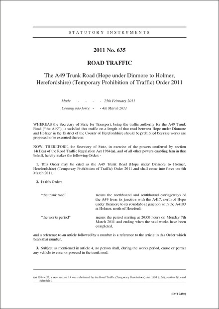 The A49 Trunk Road (Hope under Dinmore to Holmer, Herefordshire) (Temporary Prohibition of Traffic) Order 2011