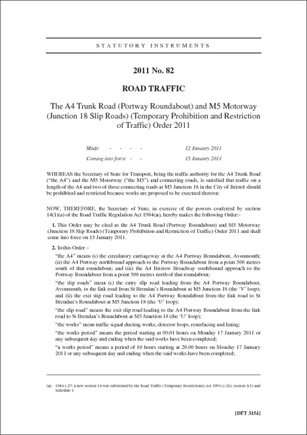 The A4 Trunk Road (Portway Roundabout) and M5 Motorway (Junction 18 Slip Roads) (Temporary Prohibition and Restriction of Traffic) Order 2011