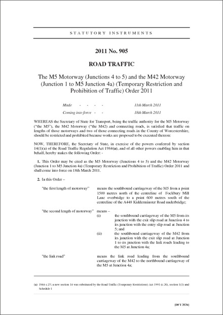 The M5 Motorway (Junctions 4 to 5) and the M42 Motorway (Junction 1 to M5 Junction 4a) (Temporary Restriction and Prohibition of Traffic) Order 2011