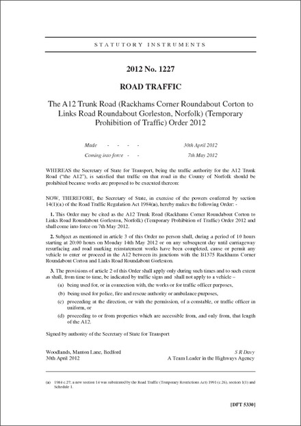 The A12 Trunk Road (Rackhams Corner Roundabout Corton to Links Road Roundabout Gorleston, Norfolk) (Temporary Prohibition of Traffic) Order 2012