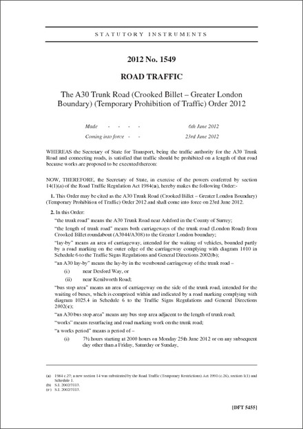 The A30 Trunk Road (Crooked Billet - Greater London Boundary) (Temporary Prohibition of Traffic) Order 2012