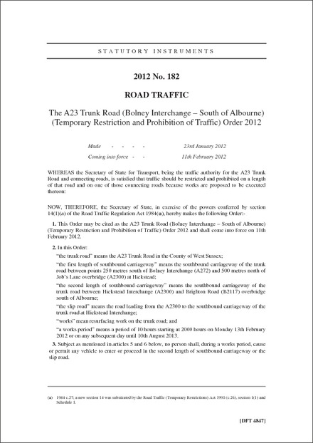 The A23 Trunk Road (Bolney Interchange - South of Albourne) (Temporary Restriction and Prohibition of Traffic) Order 2012