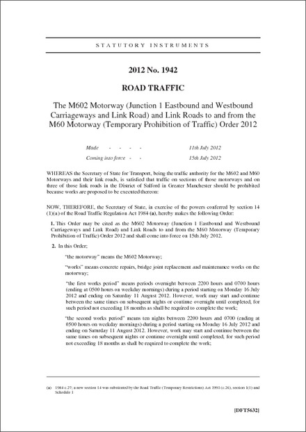 The M602 Motorway (Junction 1 Eastbound and Westbound Carriageways and Link Road) and Link Roads to and from the M60 Motorway (Temporary Prohibition of Traffic) Order 2012