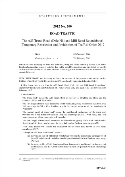 The A23 Trunk Road (Dale Hill and Mill Road Roundabout) (Temporary Restriction and Prohibition of Traffic) Order 2012