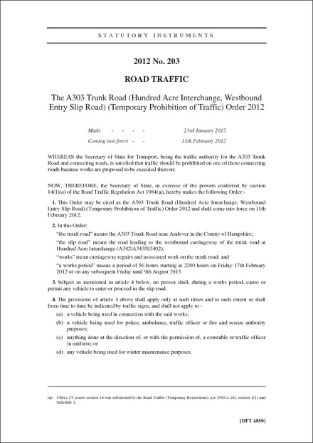 The A303 Trunk Road (Hundred Acre Interchange, Westbound Entry Slip Road) (Temporary Prohibition of Traffic) Order 2012