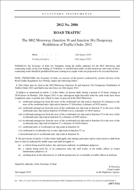 The M62 Motorway (Junction 36 and Junction 38) (Temporary Prohibition of Traffic) Order 2012