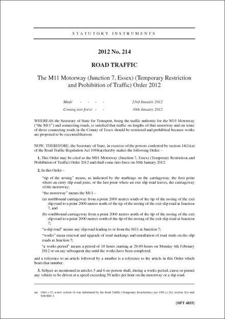 The M11 Motorway (Junction 7, Essex) (Temporary Restriction and Prohibition of Traffic) Order 2012