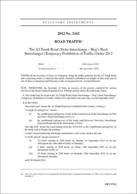 The A3 Trunk Road (Stoke Interchange - Hog's Back Interchange) (Temporary Prohibition of Traffic) Order 2012