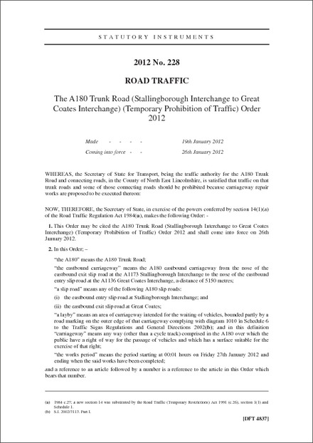 The A180 Trunk Road (Stallingborough Interchange to Great Coates Interchange) (Temporary Prohibition of Traffic) Order 2012