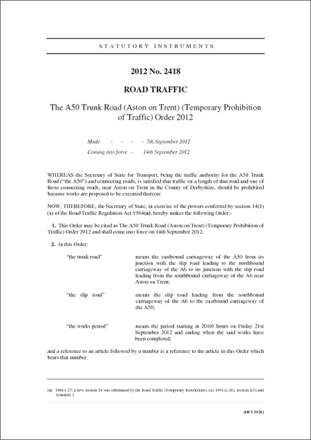 The A50 Trunk Road (Aston on Trent) (Temporary Prohibition of Traffic) Order 2012