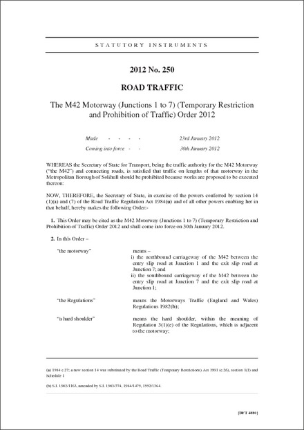 The M42 Motorway (Junctions 1 to 7) (Temporary Restriction and Prohibition of Traffic) Order 2012