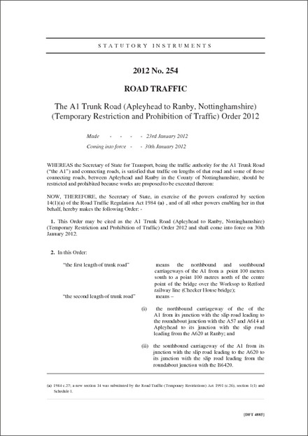 The A1 Trunk Road (Apleyhead to Ranby, Nottinghamshire) (Temporary Restriction and Prohibition of Traffic) Order 2012