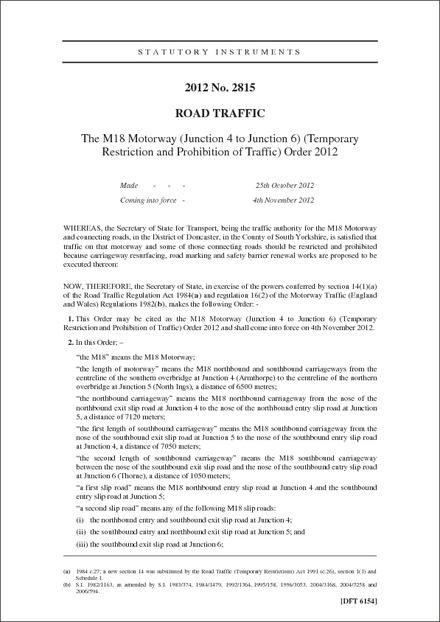 The M18 Motorway (Junction 4 to Junction 6) (Temporary Restriction and Prohibition of Traffic) Order 2012