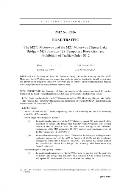 The M275 Motorway and the M27 Motorway (Tipner Lake Bridge - M27 Junction 12) (Temporary Restriction and Prohibition of Traffic) Order 2012