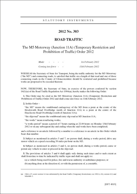The M5 Motorway (Junction 11A) (Temporary Restriction and Prohibition of Traffic) Order 2012