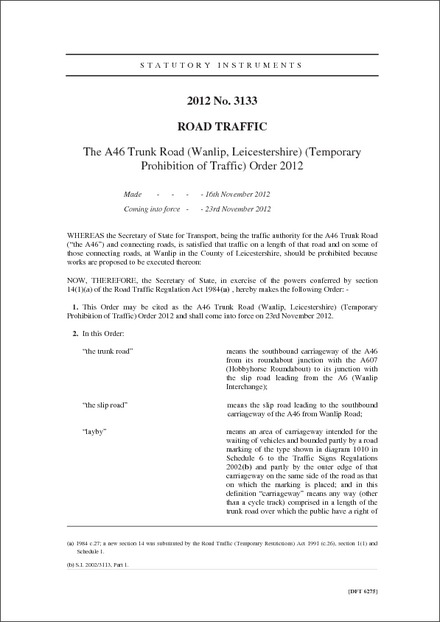 The A46 Trunk Road (Wanlip, Leicestershire) (Temporary Prohibition of Traffic) Order 2012