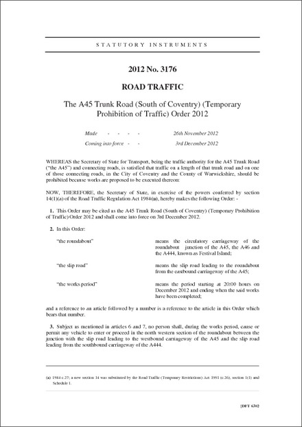 The A45 Trunk Road (South of Coventry) (Temporary Prohibition of Traffic) Order 2012