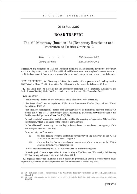 The M4 Motorway (Junction 13) (Temporary Restriction and Prohibition of Traffic) Order 2012