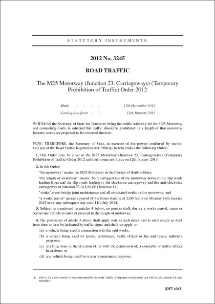 The M25 Motorway (Junction 23, Carriageways) (Temporary Prohibition of Traffic) Order 2012