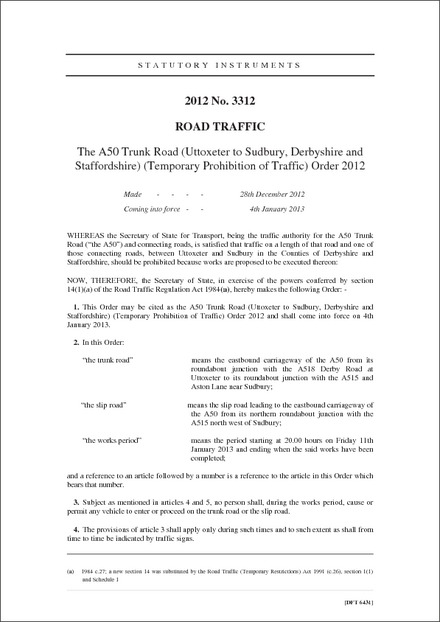 The A50 Trunk Road (Uttoxeter to Sudbury, Derbyshire and Staffordshire) (Temporary Prohibition of Traffic) Order 2012