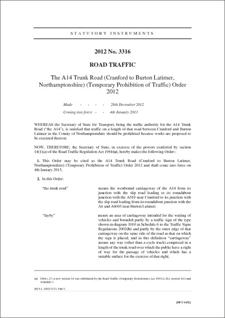 The A14 Trunk Road (Cranford to Burton Latimer, Northamptonshire) (Temporary Prohibition of Traffic) Order 2012