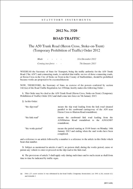 The A50 Trunk Road (Heron Cross, Stoke-on-Trent) (Temporary Prohibition of Traffic) Order 2012