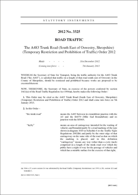 The A483 Trunk Road (South East of Oswestry, Shropshire) (Temporary Restriction and Prohibition of Traffic) Order 2012