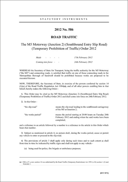 The M6 Motorway (Junctions 14 to 15) (Temporary Prohibition of Traffic) Order 2012