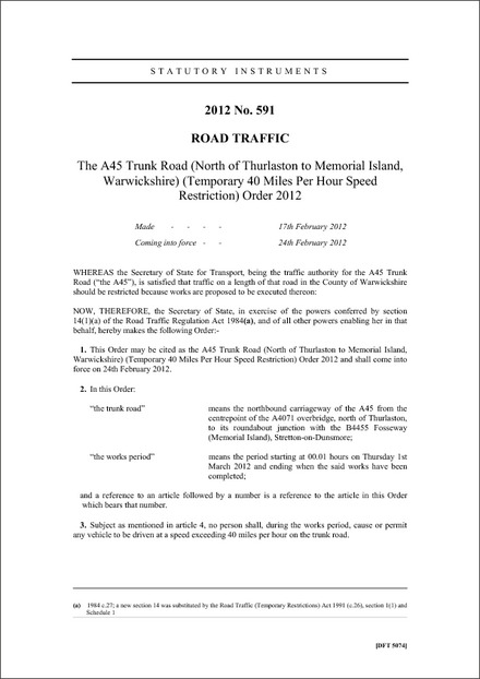 The A45 Trunk Road (North of Thurlaston to Memorial Island, Warwickshire) (Temporary 40 Miles Per Hour Speed Restriction) Order 2012