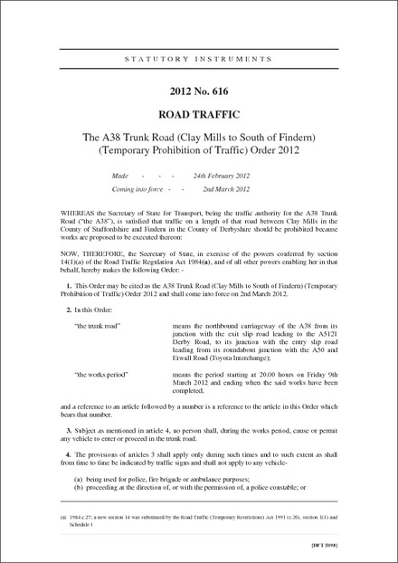 The A38 Trunk Road (Clay Mills to South of Findern) (Temporary Prohibition of Traffic) Order 2012
