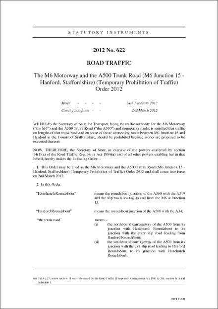 The M6 Motorway and the A500 Trunk Road (M6 Junction 15 - Hanford, Staffordshire) (Temporary Prohibition of Traffic) Order 2012