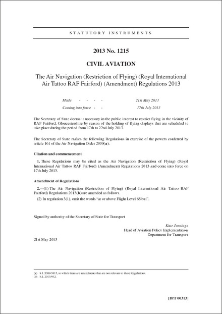 The Air Navigation (Restriction of Flying) (Royal International Air Tattoo RAF Fairford) (Amendment) Regulations 2013