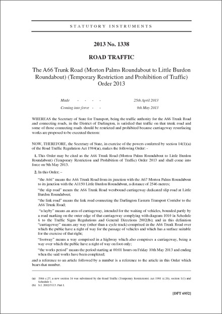 The A66 Trunk Road (Morton Palms Roundabout to Little Burdon Roundabout) (Temporary Restriction and Prohibition of Traffic) Order 2013