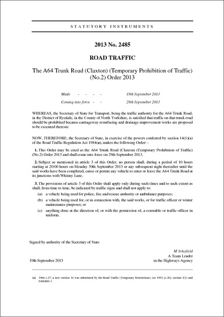 The A64 Trunk Road (Claxton) (Temporary Prohibition of Traffic) (No.2) Order 2013