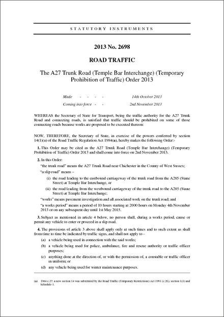 The A27 Trunk Road (Temple Bar Interchange) (Temporary Prohibition of Traffic) Order 2013