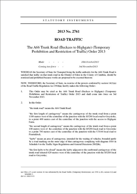 The A66 Trunk Road (Beckces to Highgate) (Temporary Prohibition and Restriction of Traffic) Order 2013