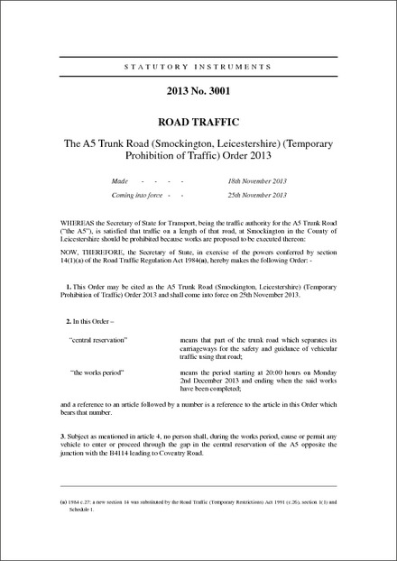 The A5 Trunk Road (Smockington, Leicestershire) (Temporary Prohibition of Traffic) Order 2013