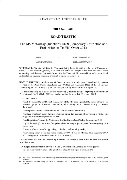 The M5 Motorway (Junctions 10-9) (Temporary Restriction and Prohibition of Traffic) Order 2013