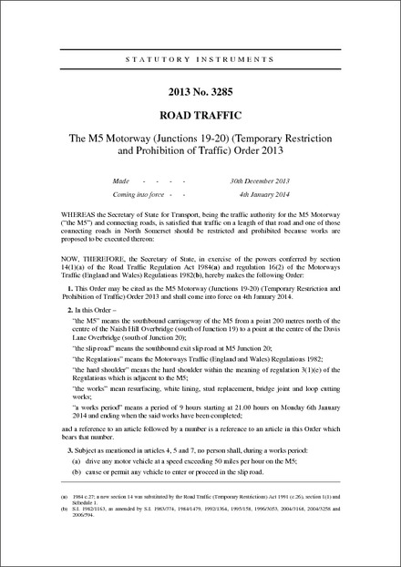 The M5 Motorway (Junctions 19-20) (Temporary Restriction and Prohibition of Traffic) Order 2013