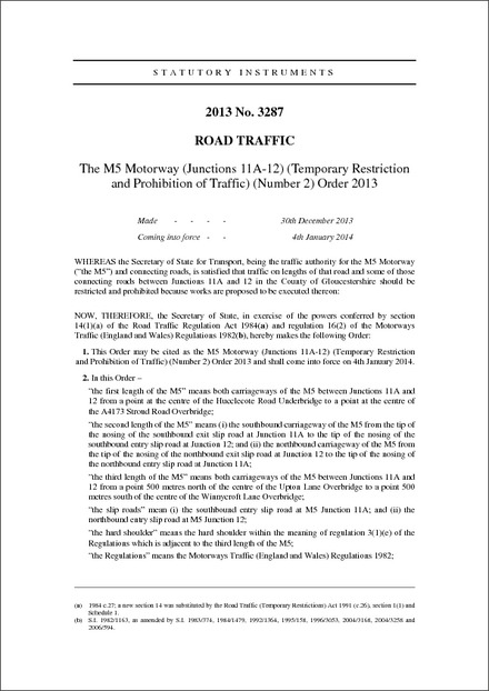 The M5 Motorway (Junctions 11A-12) (Temporary Restriction and Prohibition of Traffic) (Number 2) Order 2013