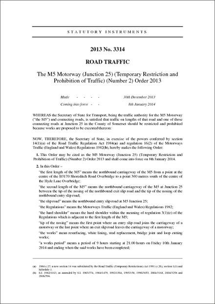 The M5 Motorway (Junction 25) (Temporary Restriction and Prohibition of Traffic) (Number 2) Order 2013