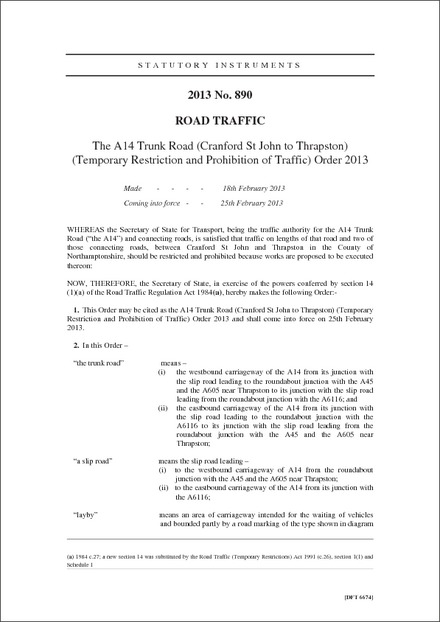 The A14 Trunk Road (Cranford St John to Thrapston) (Temporary Restriction and Prohibition of Traffic) Order 2013