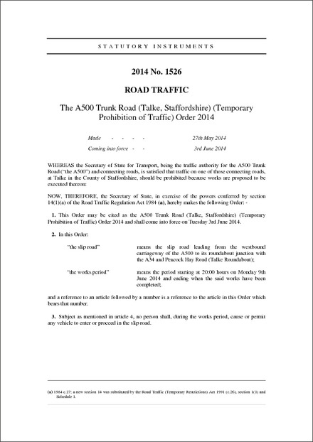 The A500 Trunk Road (Talke, Staffordshire) (Temporary Prohibition of Traffic) Order 2014