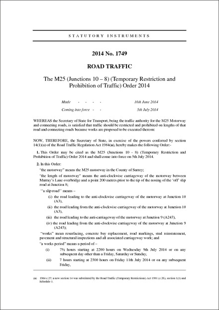 The M25 (Junctions 10 – 8) (Temporary Restriction and Prohibition of Traffic) Order 2014