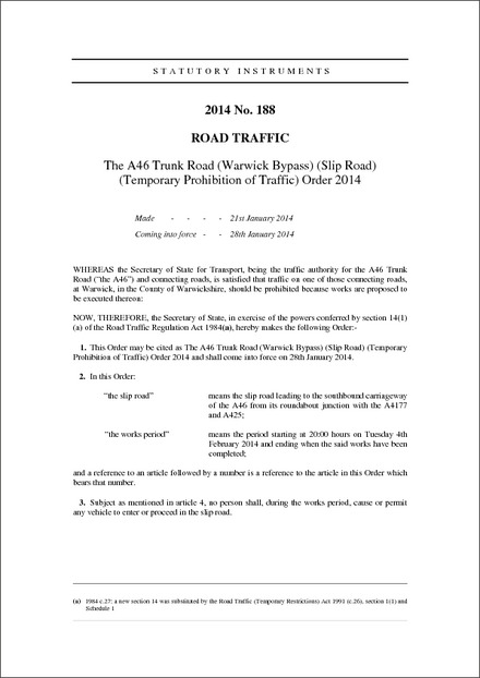 The A46 Trunk Road (Warwick Bypass) (Slip Road) (Temporary Prohibition of Traffic) Order 2014